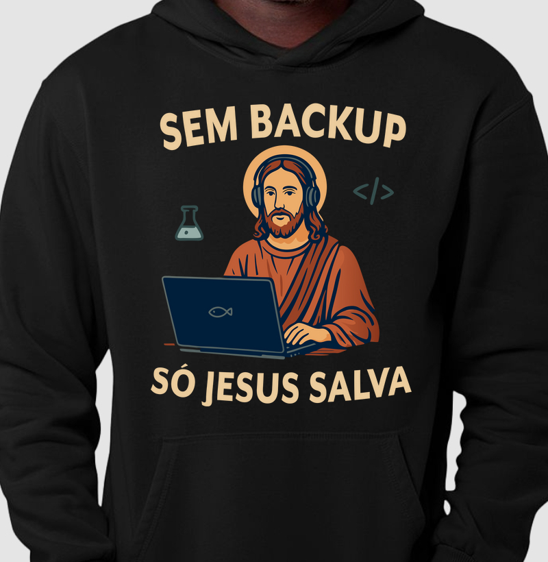 Hoodie Moleton Sem Backup Só Jesus Salva