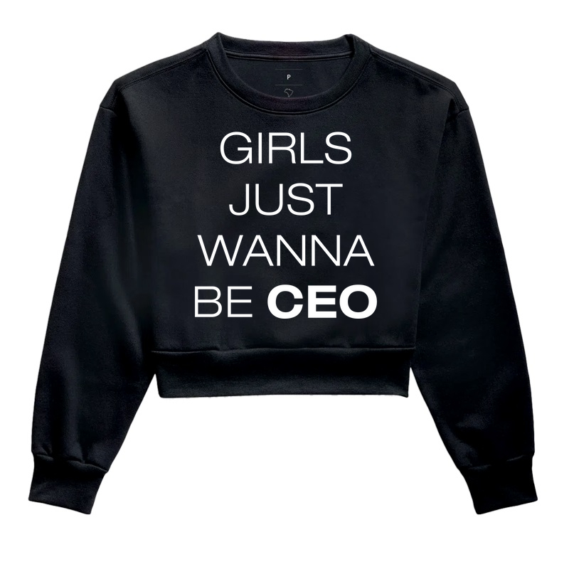 Camiseta Girls Just Wanna be CEO