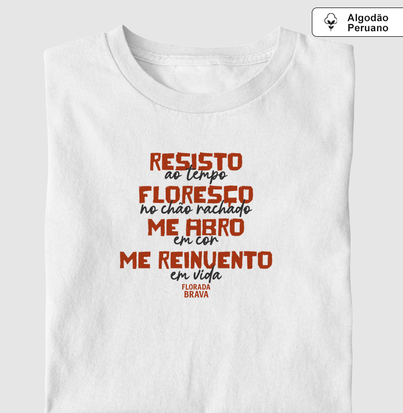 Resisto, Floresço, Me abro, Me reinvento
