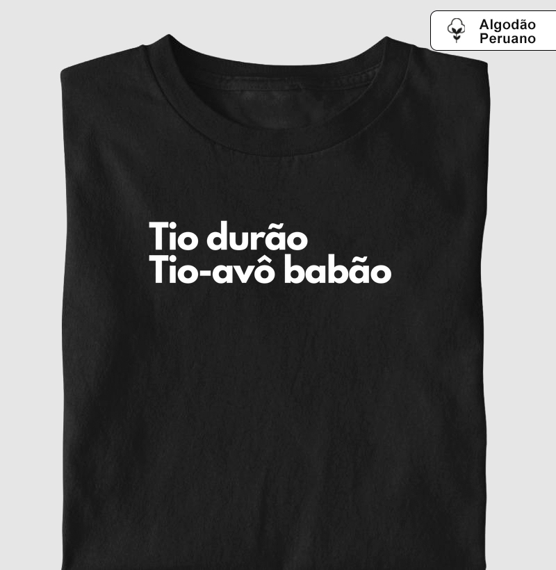 Tio durão, Tio-avô babão (algodão peruano)