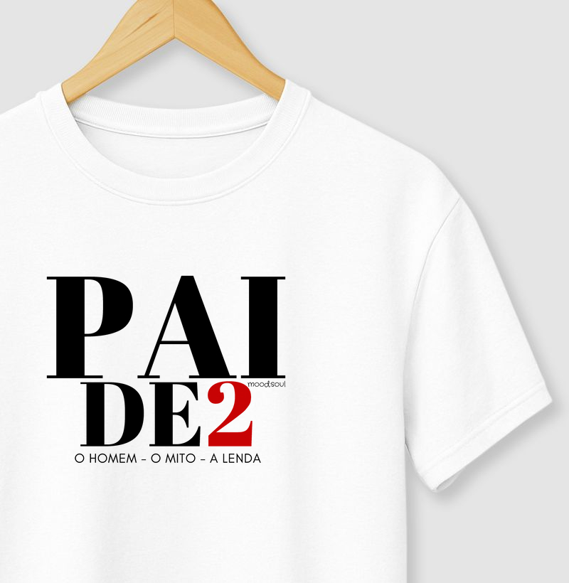 Pai de 2 — O Homem, O Mito, A Lenda.