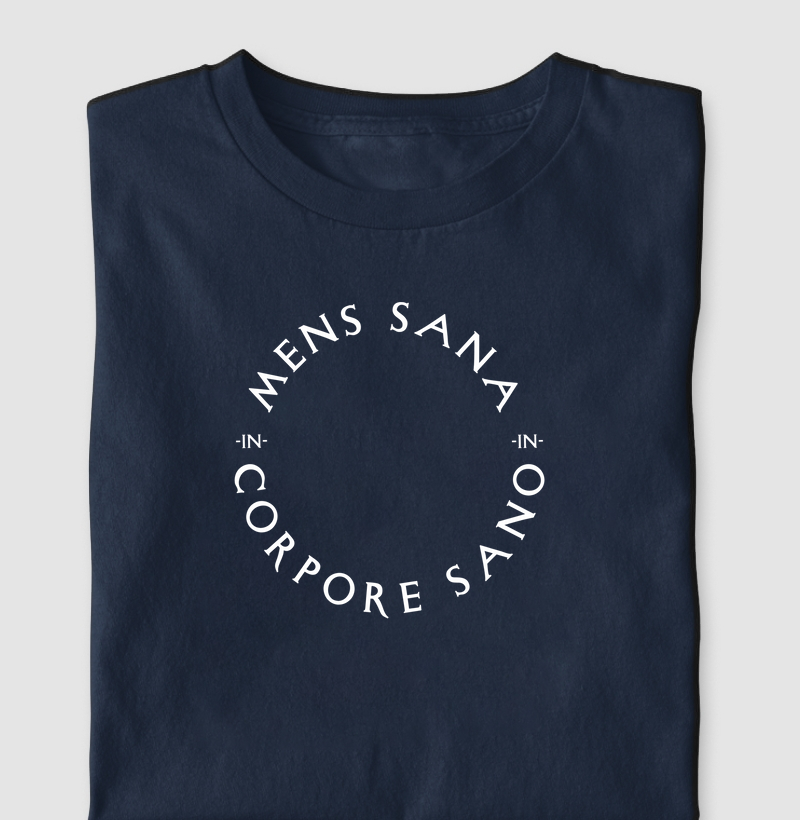 Mens Sana In Corpore Sano