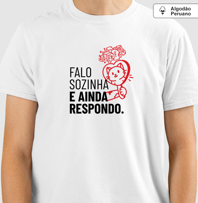 Falo sozinha e ainda respondo