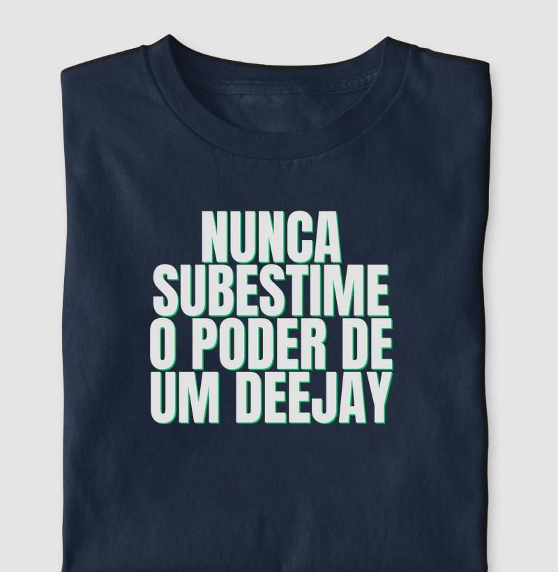 🎶 Nunca subestime o poder de um Deejay 🎧