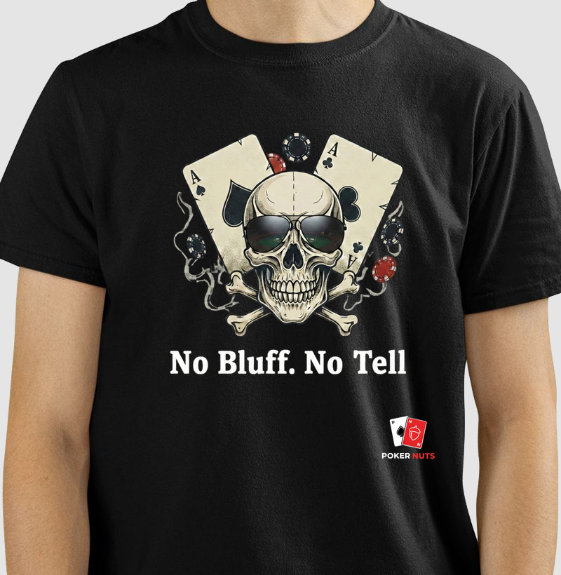 Camiseta No Bluff. No Tell
