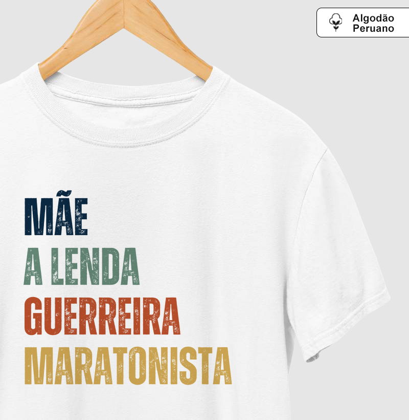 Mãe, Lenda, Guerreira, Maratonista