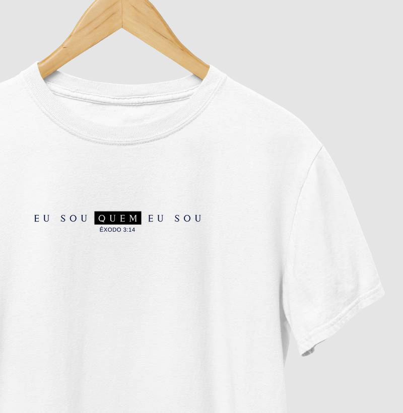 Eu sou quem eu sou, disse Deus a Moisés 