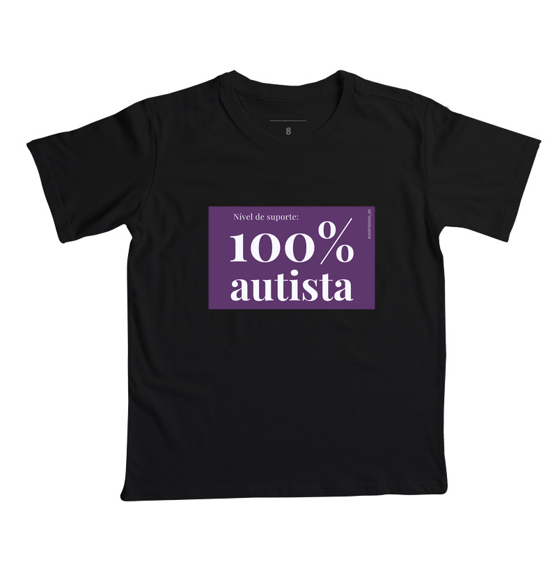 Peça "100% Autista - Nível de Suporte"