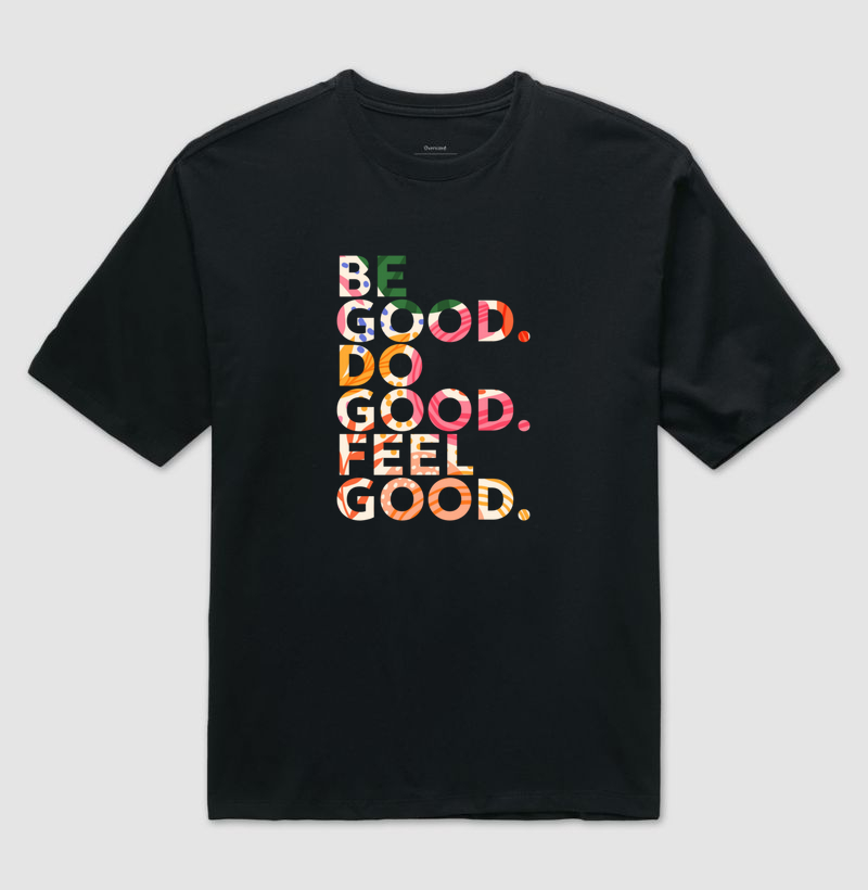 Camiseta Be Good