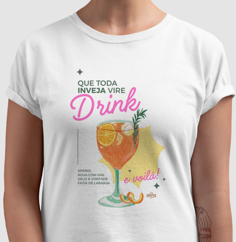 Que toda inveja vire drink