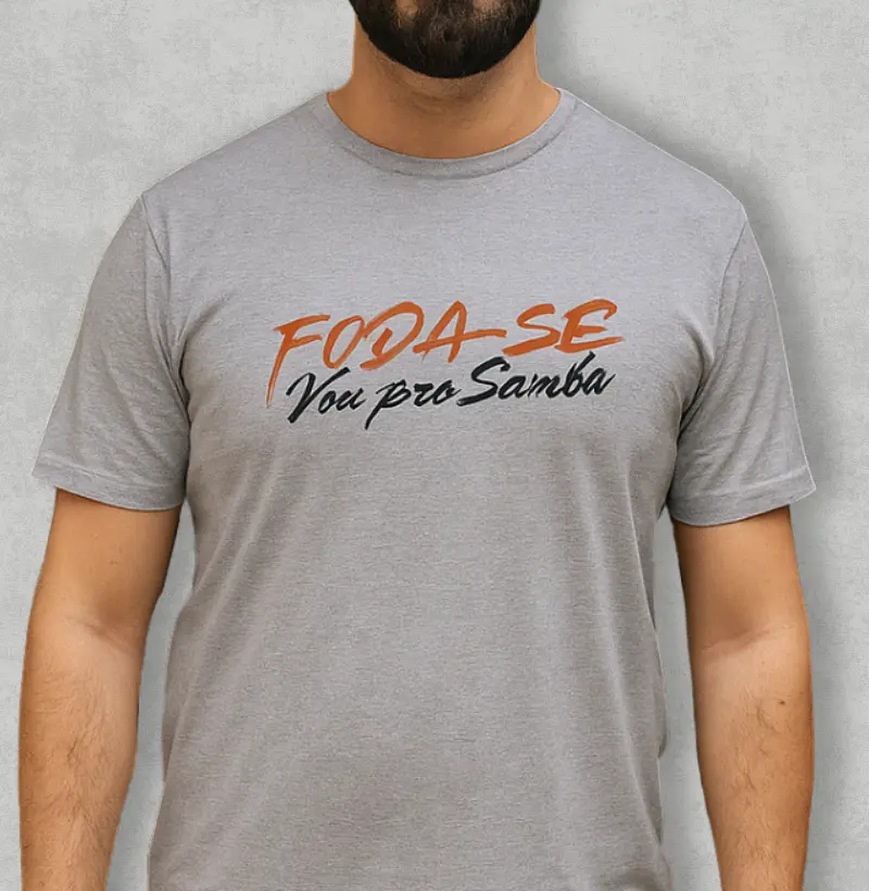 Foda-se vou pro Samba