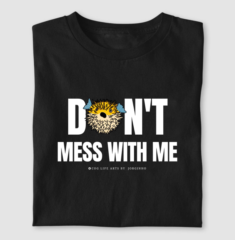 Don't mess with me by Jorginho