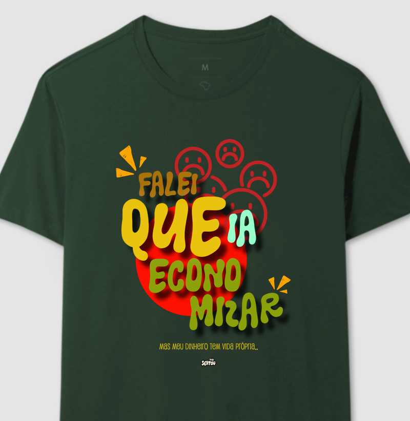 Falei Que Ia Economizar