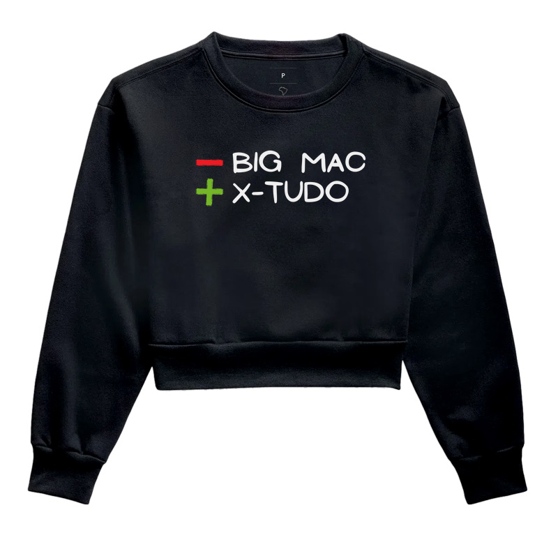 Menos Big Mac, Mais X-Tudo