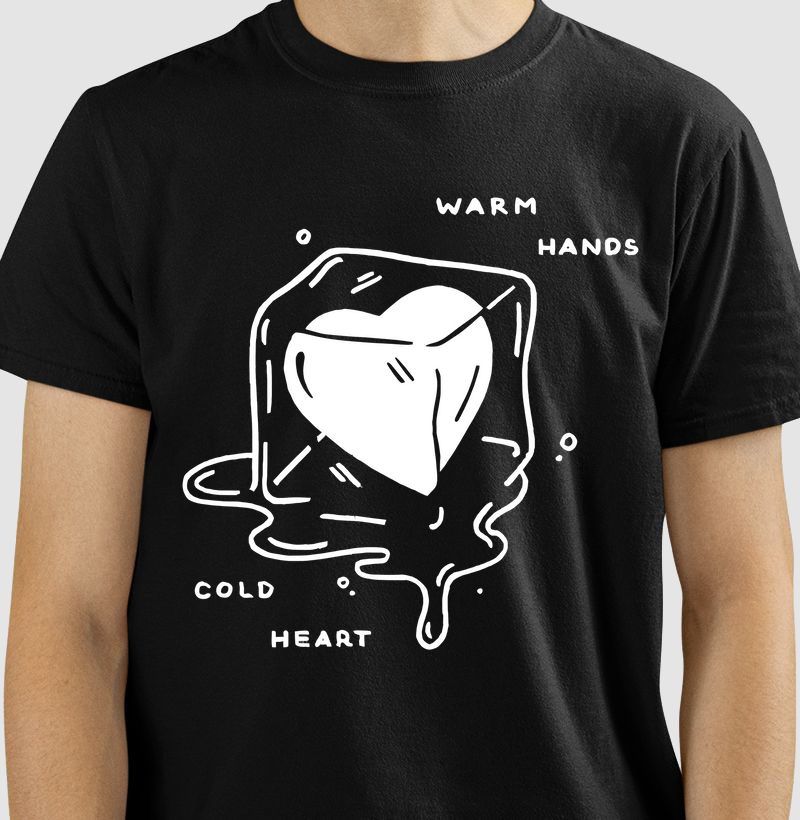 Warm hands, cold heart