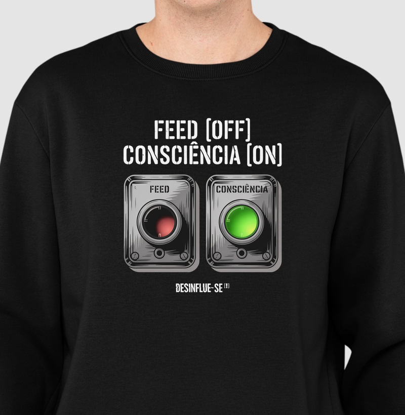 FEED [OFF] — CONSCIÊNCIA [ON]