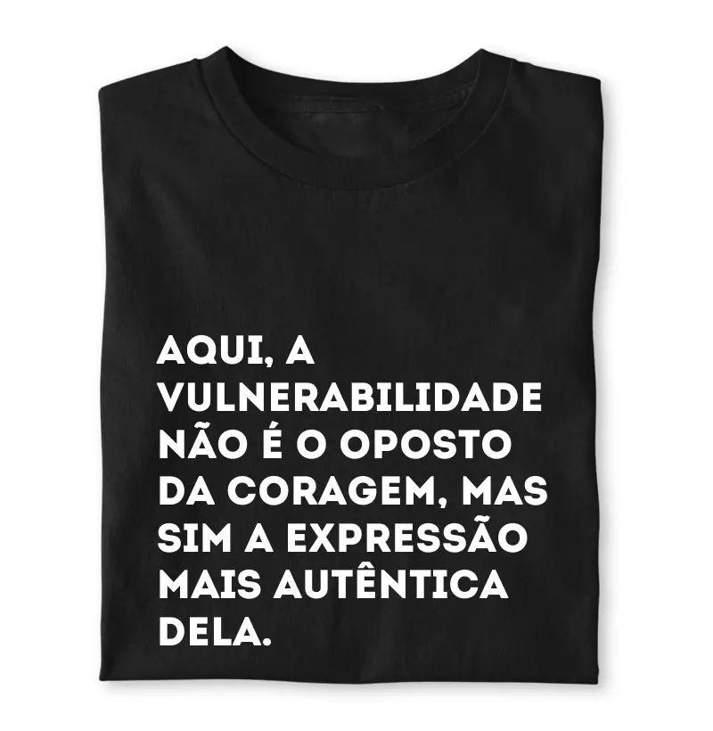 VULNERABILIDADE E CORAGEM