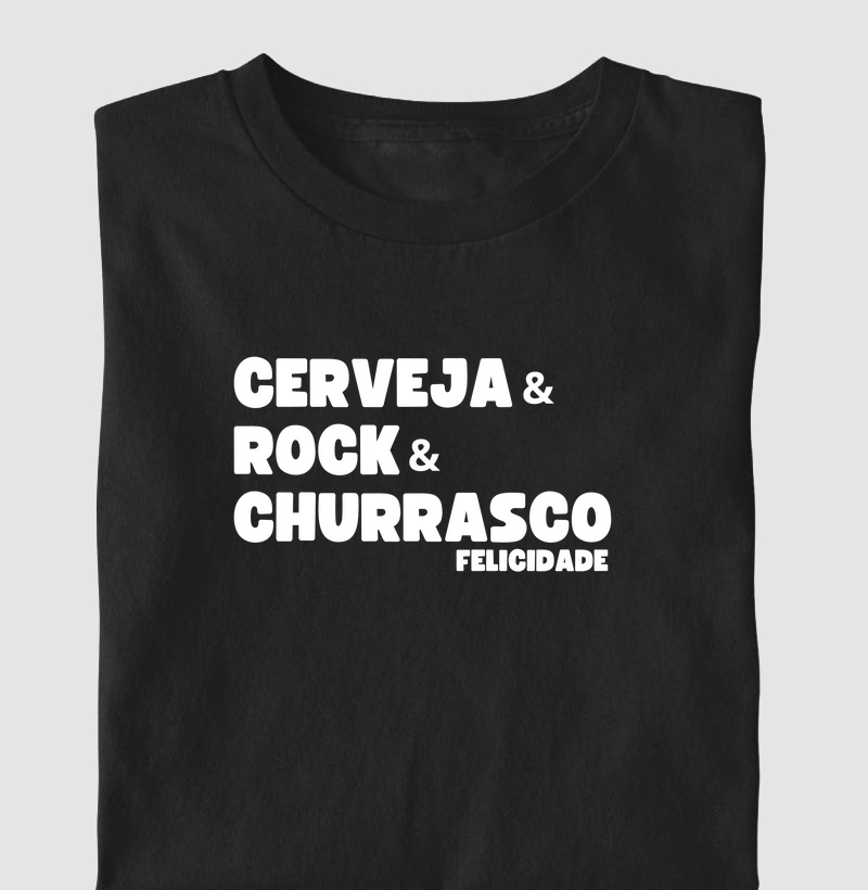 CERVEJA, ROCK, CHURRASCO.FELICIDADE