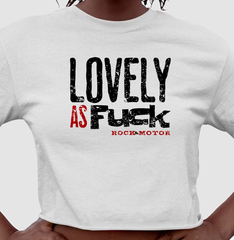 Lovely as Fuck