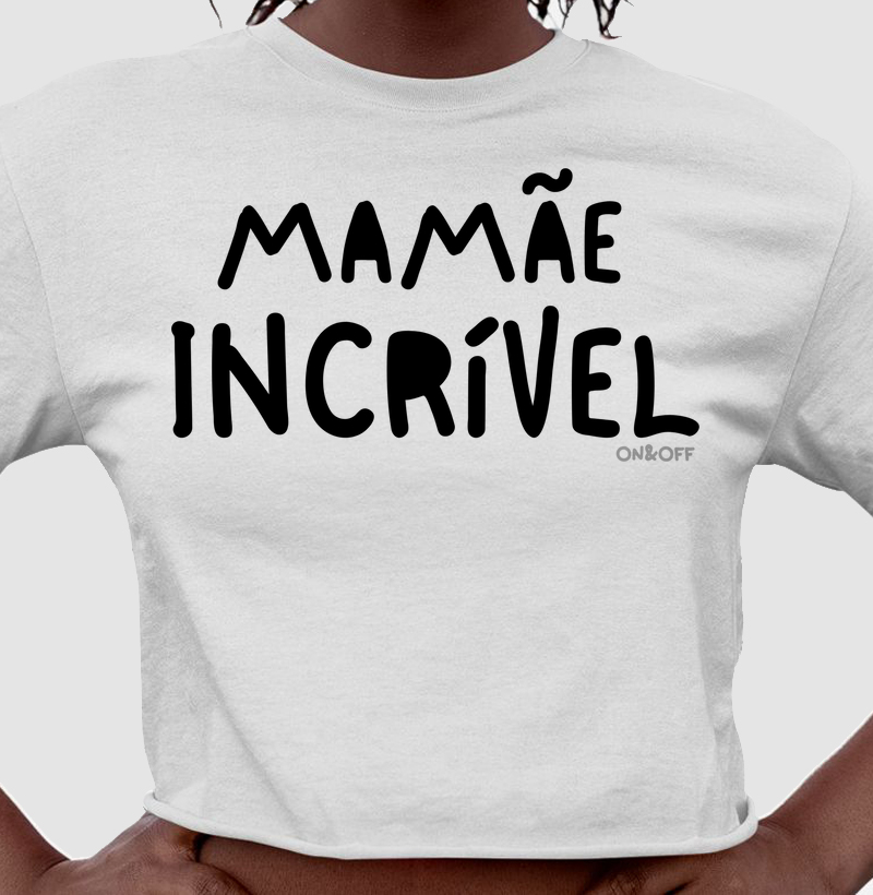 Mamãe Incrível - Branca