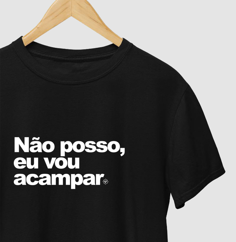 Não posso eu vou acampar