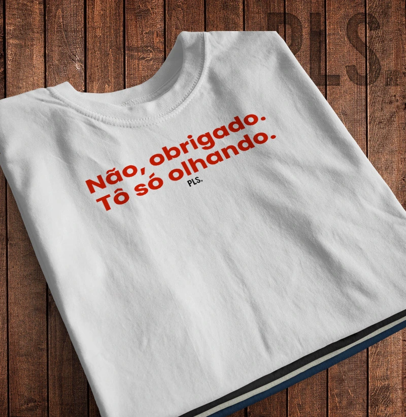 Não obrigado Tô só olhando