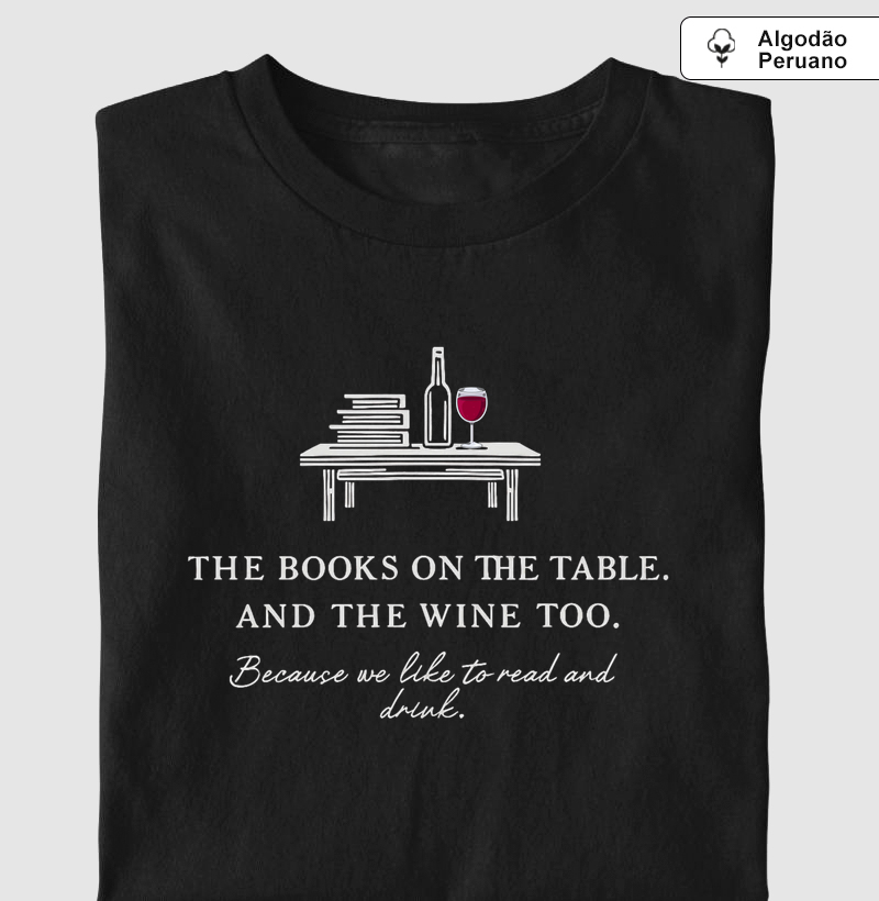 The books on the table. And the wine too