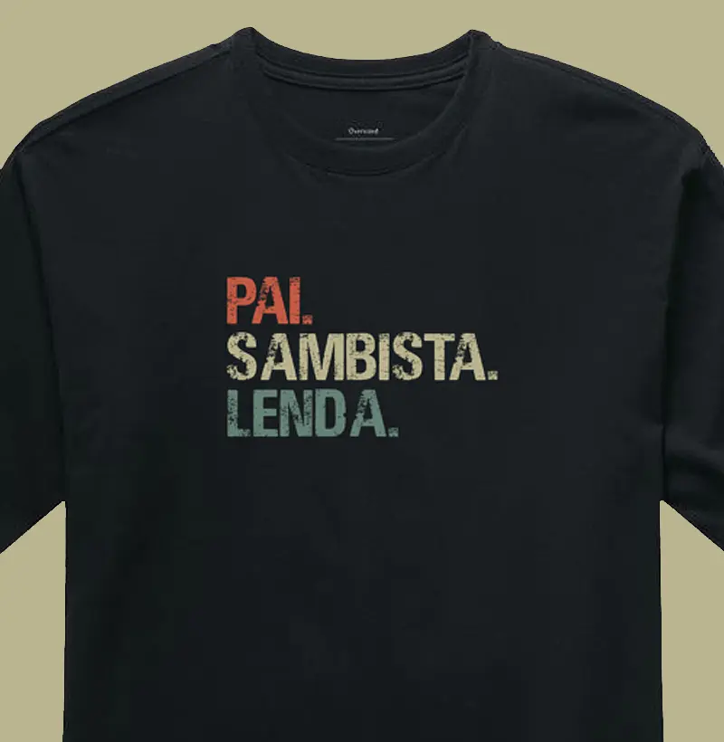 PAI. SAMBISTA. LENDA.