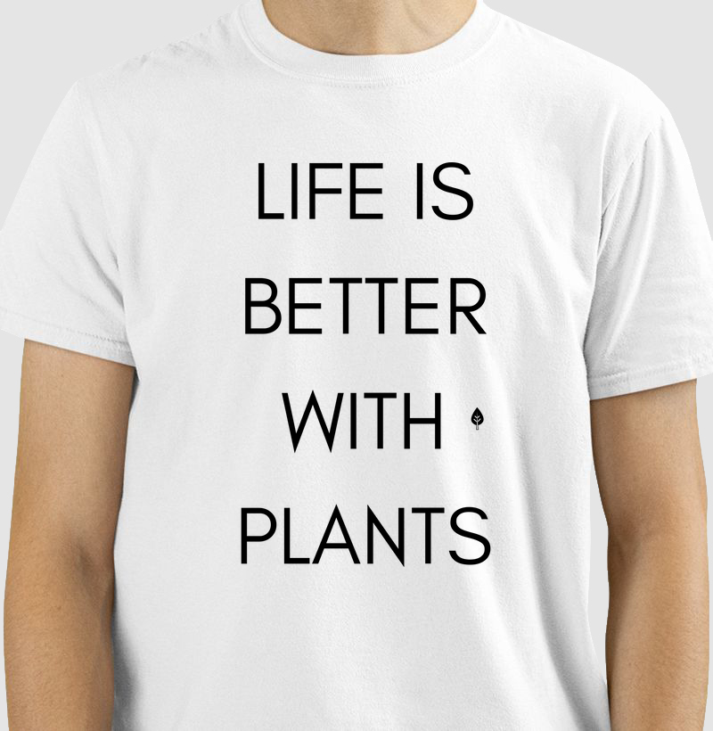 Life is better with plants
