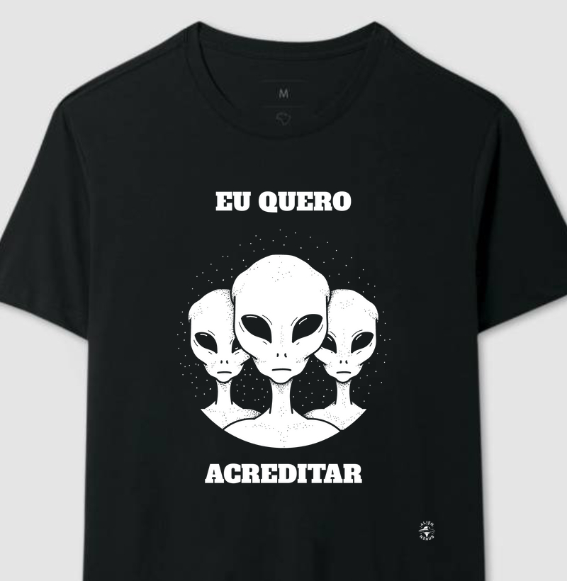 "Eu quero acreditar"