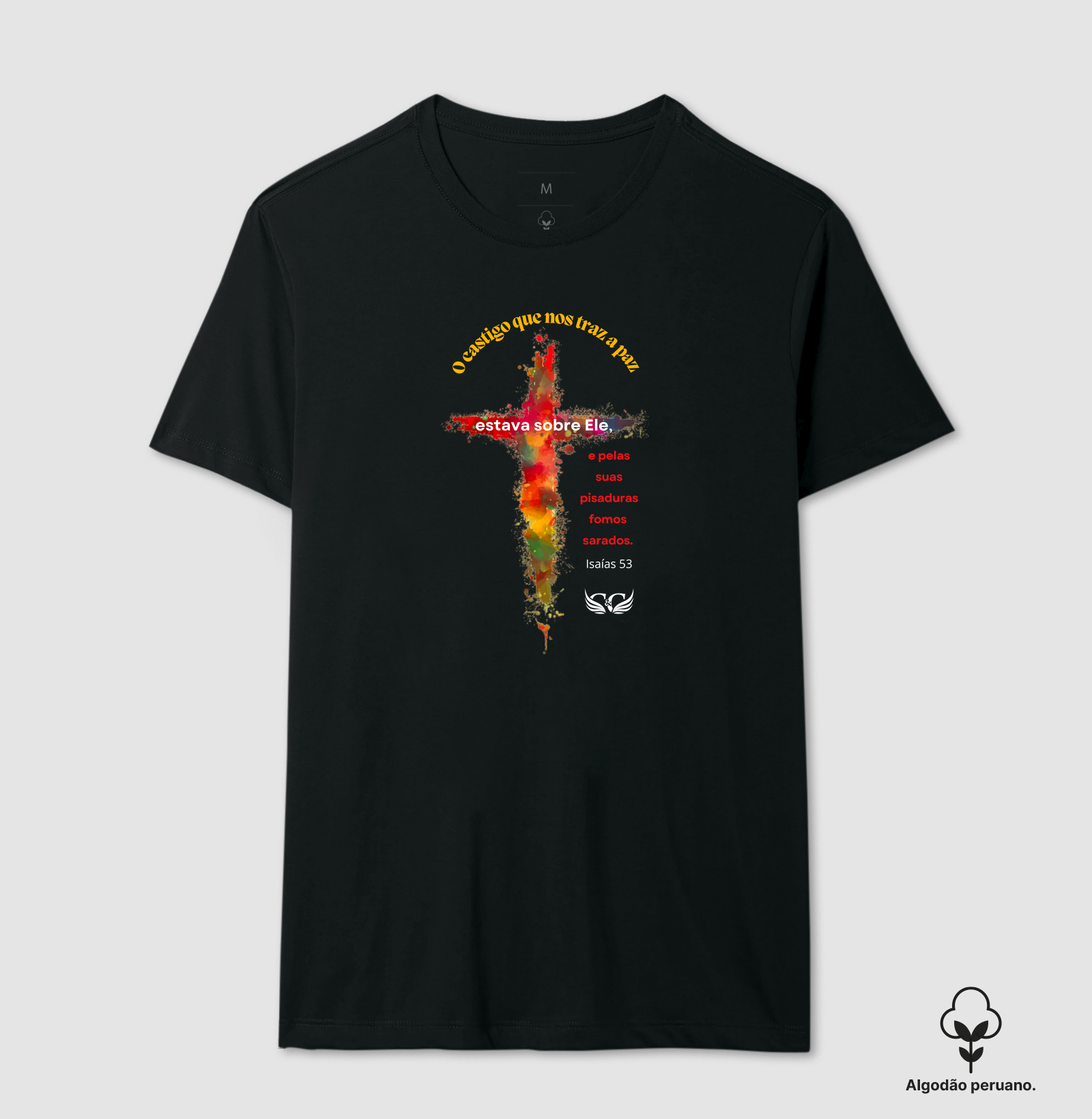Camiseta de Páscoa O castigo que nos traz a Paz.