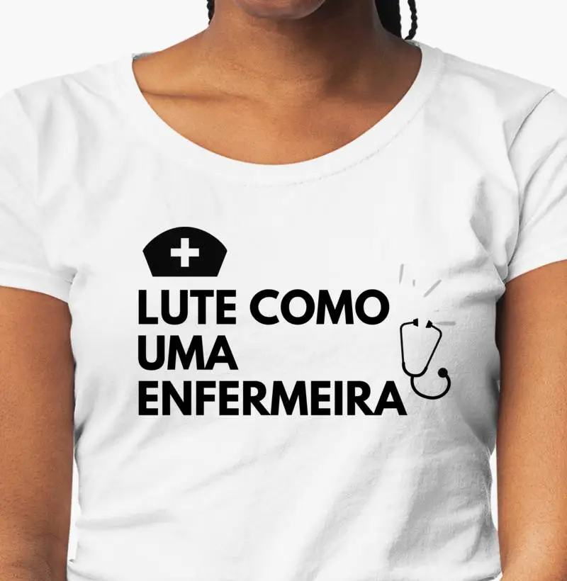 Lute como uma enfermeira