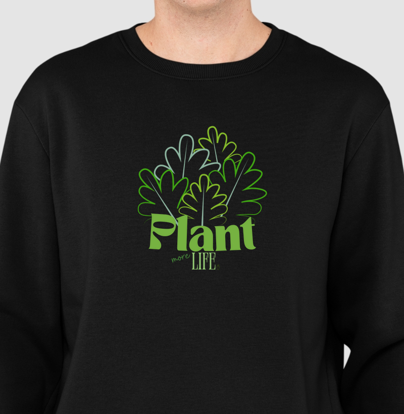 Plant more life