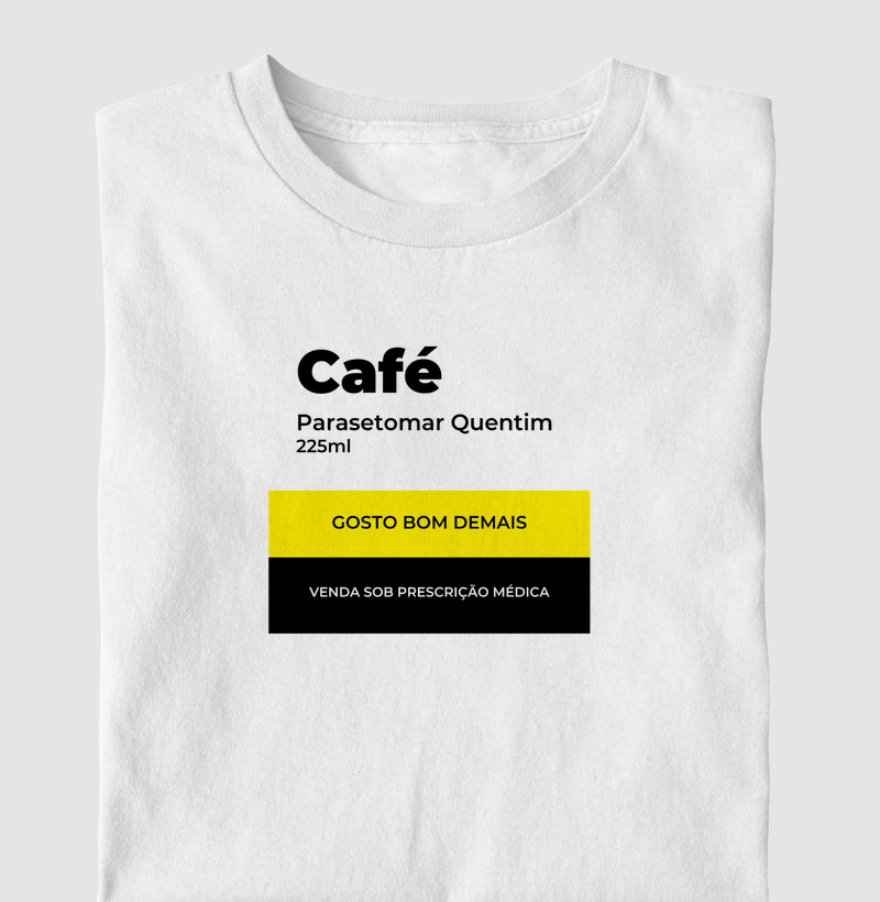 Camiseta - Café Parasetomar ☕💊