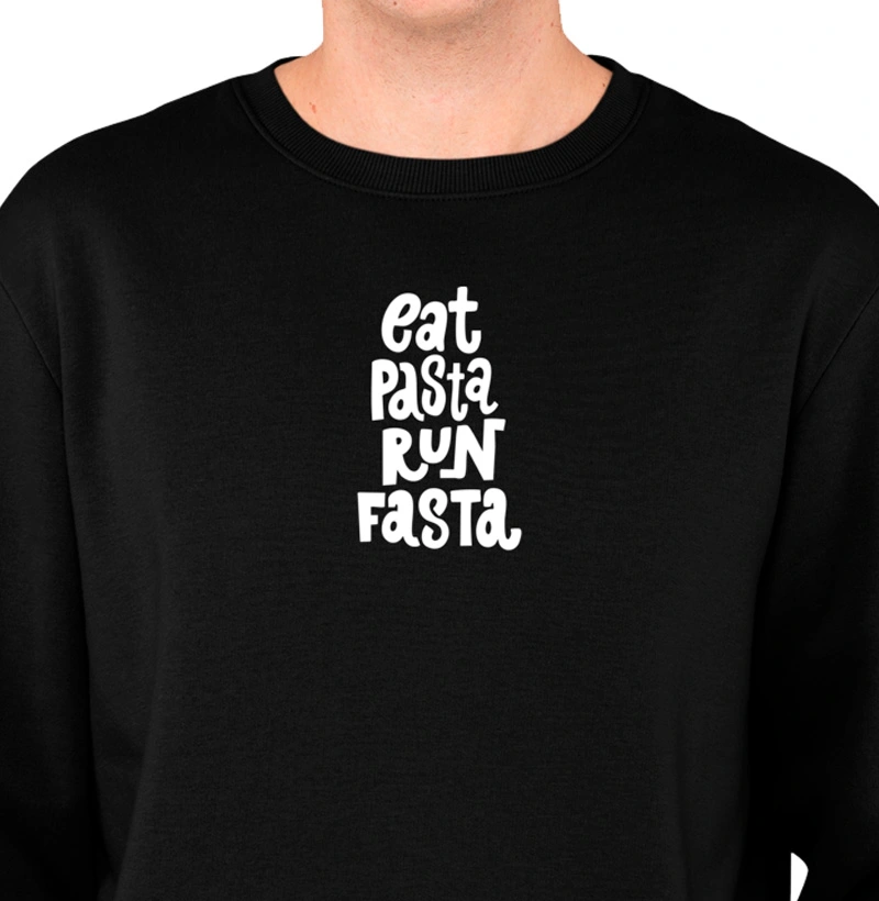 EAT PASTA RUN FASTA