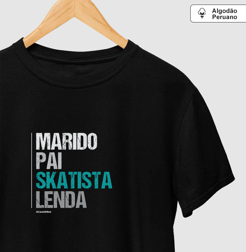 Marido, Pai, Skatista, Lenda