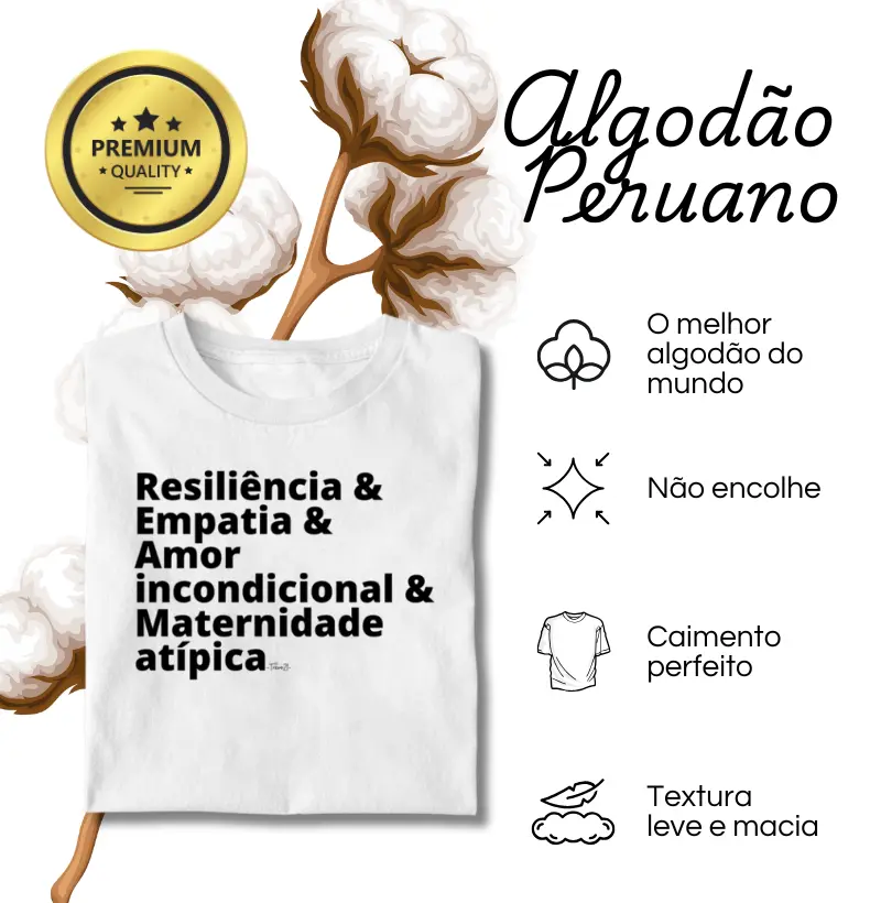 Algodão Peruano - Maternidade atípica
