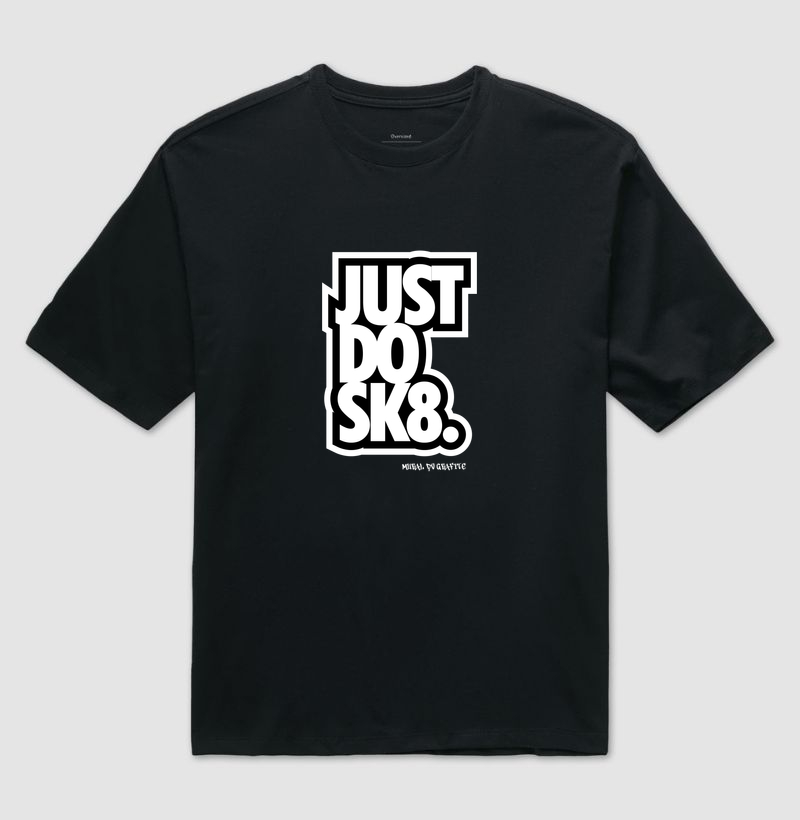 JUST DO SK8.