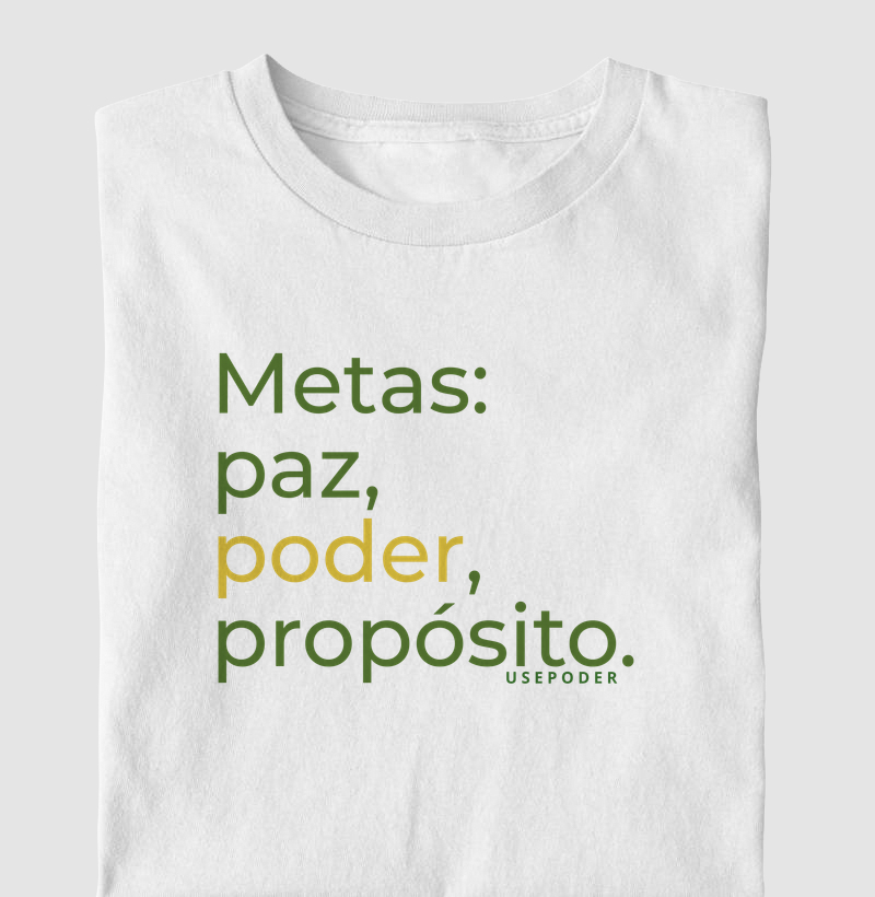 Metas: paz, poder, propósito.