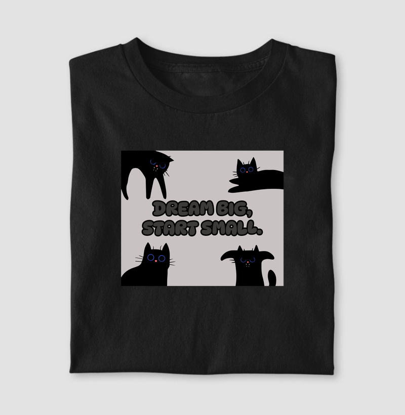 Sonhe grande, comece pequeno.