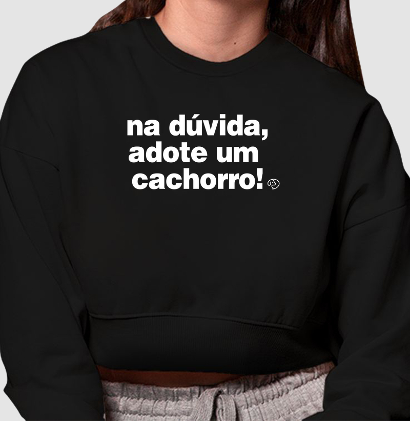 Na dúvida, adote um cachorro!