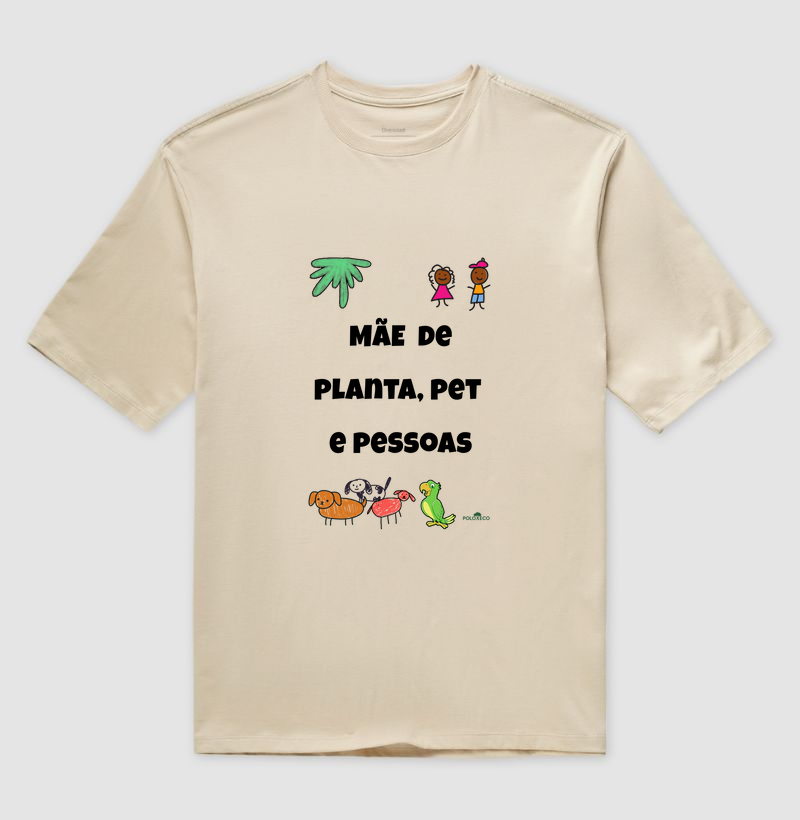Mãe de Planta, Pet e Pessoas