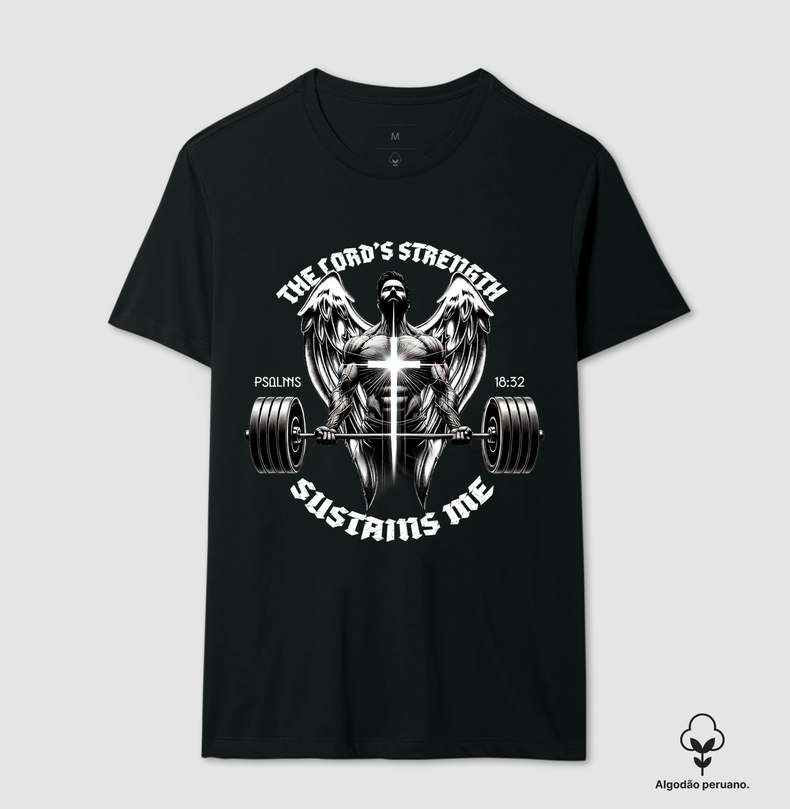 Camiseta Algodão Peruano - A Força do Senhor me Sustenta - Inglês