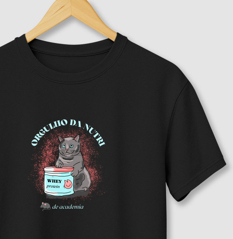 Camiseta - Gateira Fitness, Orgulho da Nutri e Rata de Academia