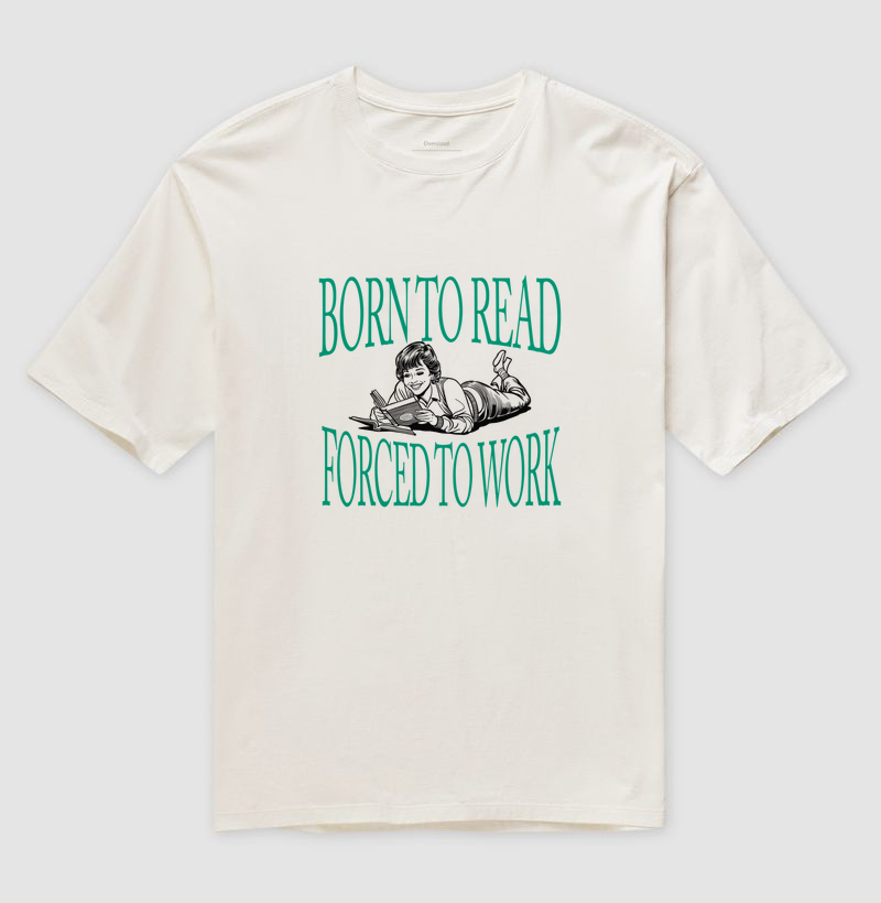 Camiseta Over - Forced to Work