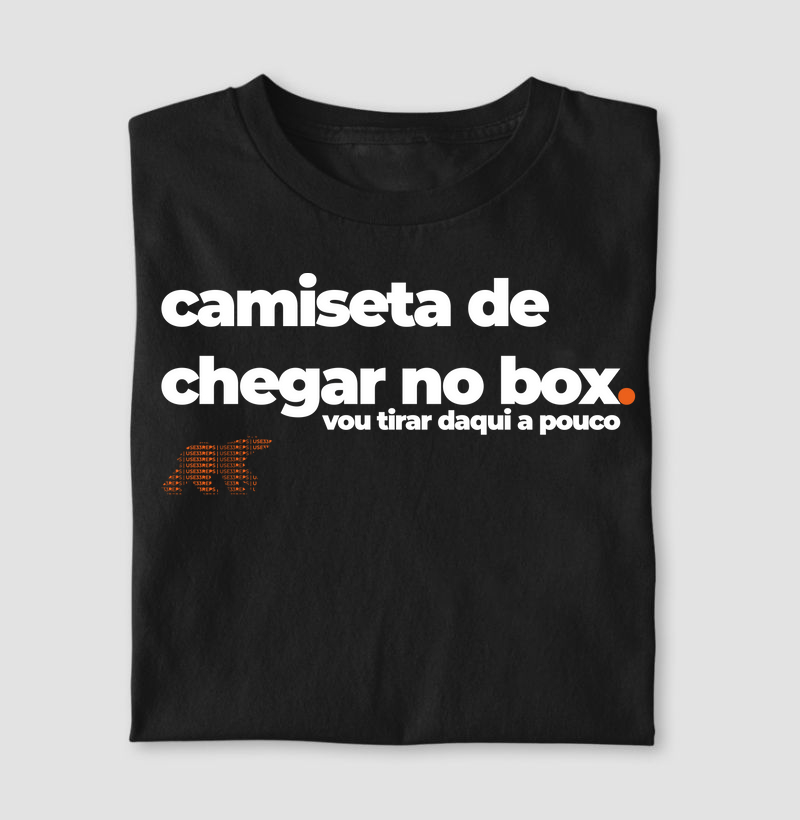 Camiseta de chegar no box III