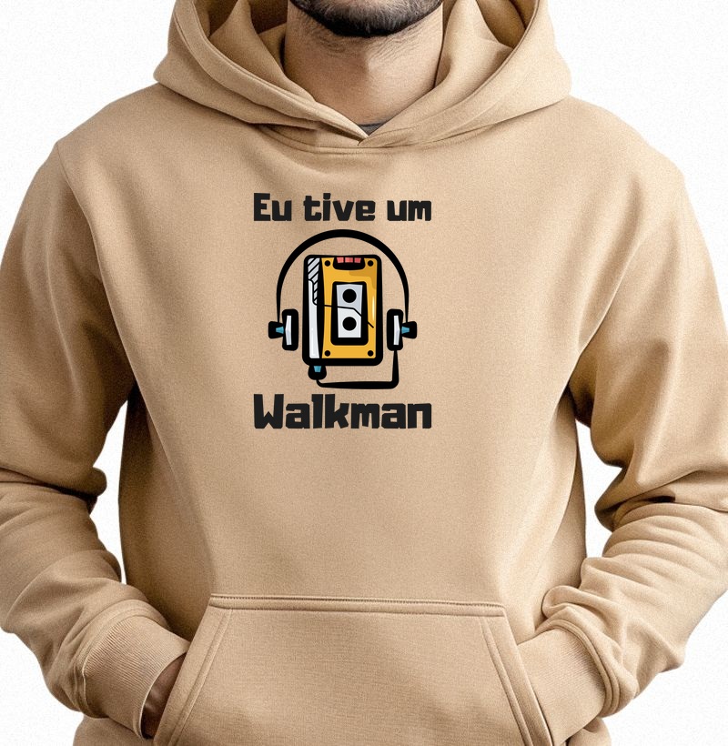 Eu tive um Walkman - Hoodie Moletom