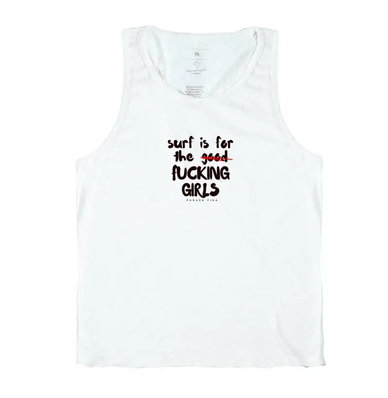 Surf is for the f#cking girls