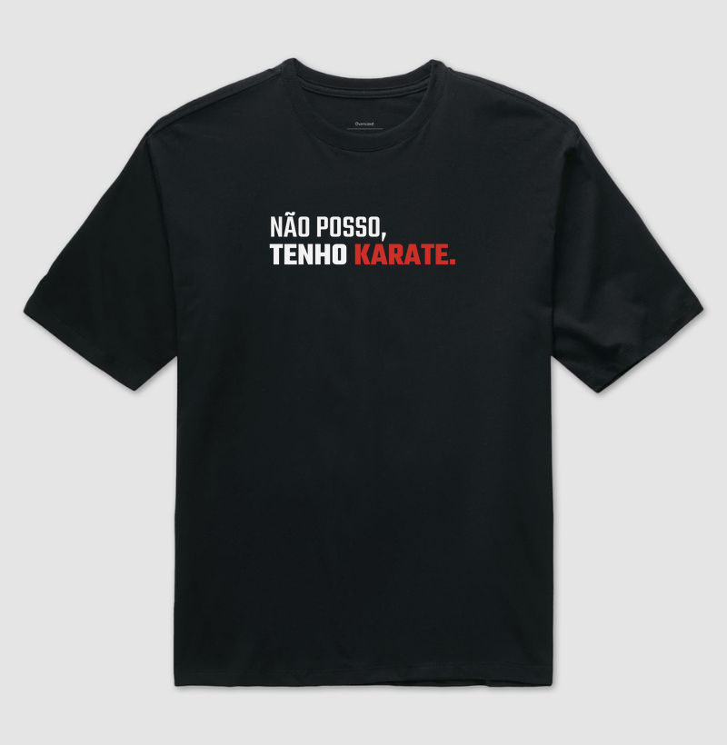 Não posso, tenho karate.