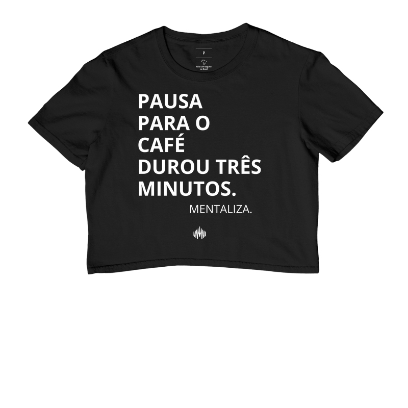 Pausa para o café durou três minutos.